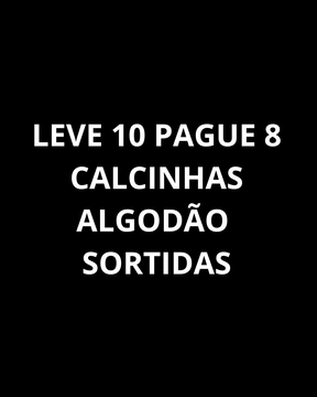 LEVE 10 PAGUE 8 ALGODÃO - SORTIDAS