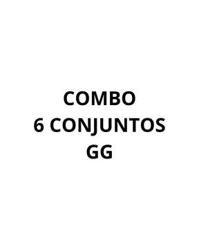 COMBO 6 CONJUNTOS GG